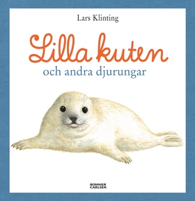 Lilla kuten och andra djurungar : - (e-bok) av 