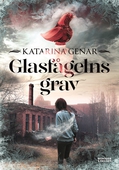 Glasfågelns grav