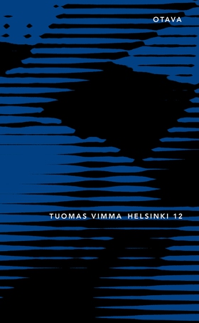 Helsinki 12 (e-bok) av Tuomas Vimma