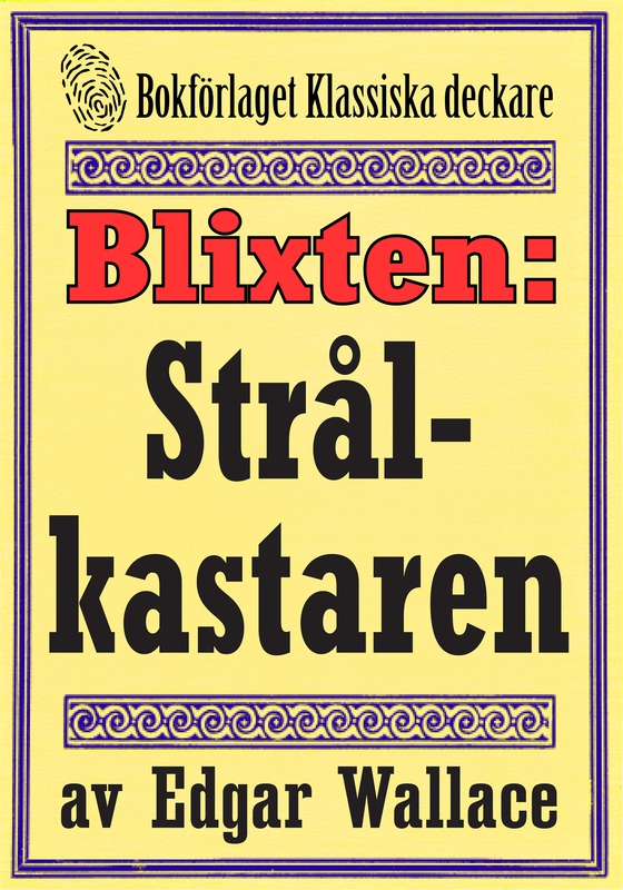 Blixten: Strålkastaren. Text från 1931 kompletterad med fakta och ordlista