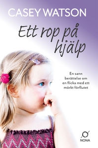 Ett rop på hjälp (e-bok) av Casey Watson