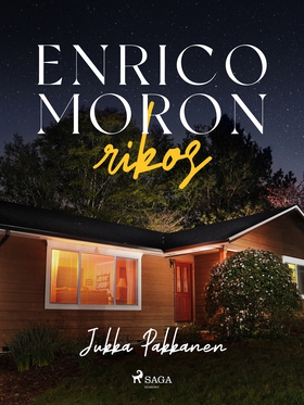 Enrico Moron rikos (e-bok) av Jukka Pakkanen