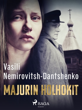 Majurin holhokit (e-bok) av Vasili Nemirovitsh-