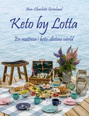 Keto by Lotta: En matresa i keto-dietens värld