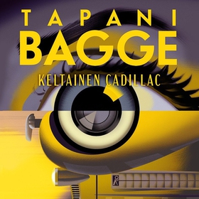 Keltainen Cadillac (ljudbok) av Tapani Bagge