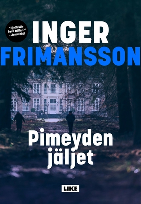 Pimeyden jäljet (e-bok) av Inger Frimansson