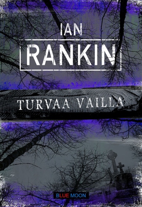 Turvaa vailla (e-bok) av Ian Rankin