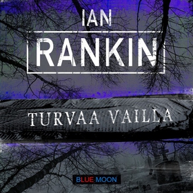 Turvaa vailla (ljudbok) av Ian Rankin