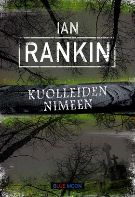 Kuolleiden nimeen (e-bok) av Ian Rankin