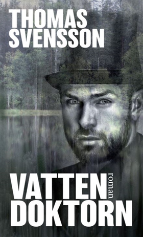 Vattendoktorn (e-bok) av Thomas Svensson