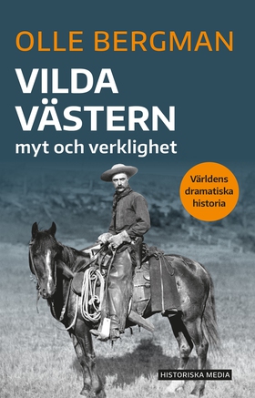 Vilda västern : myt och verklighet (e-bok) av O