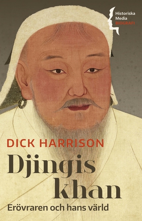 Djingis khan : erövraren och hans värld (e-bok)
