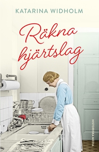 Räkna hjärtslag (e-bok) av Katarina Widholm