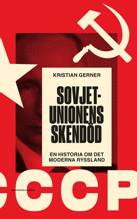Sovjetunionens skendöd (e-bok) av Kristian Gern