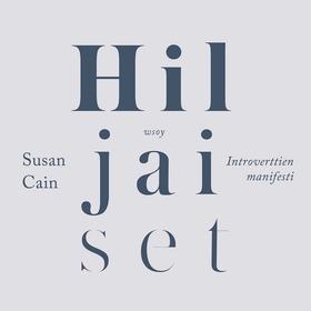 Hiljaiset (ljudbok) av Susan Cain