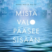 Mistä valo pääsee sisään