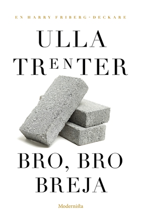 Bro, bro breja (e-bok) av Ulla Trenter