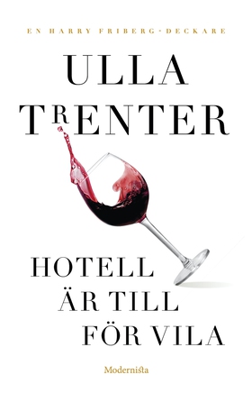 Hotell är till för vila (e-bok) av Ulla Trenter