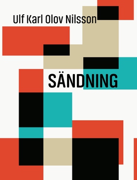 Sändning (e-bok) av Ulf Karl Olov Nilsson