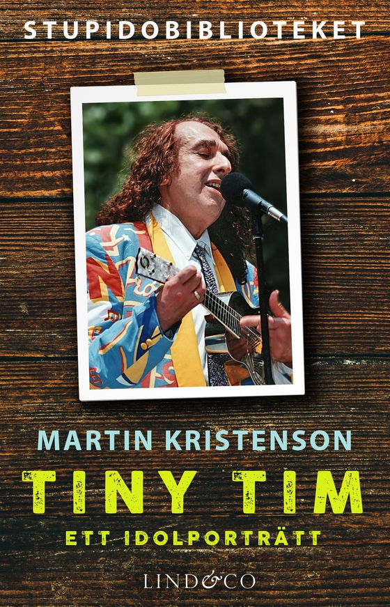 Tiny Tim: ett idolporträtt