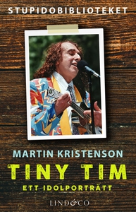 Tiny Tim: ett idolporträtt (e-bok) av Martin Kr