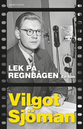 Lek på regnbågen : en film (e-bok) av Vilgot Sj