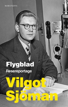 Flygblad : resereportage (e-bok) av Vilgot Sjöm
