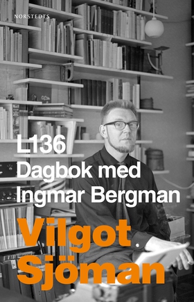 L136 : dagbok med Ingmar Bergman (e-bok) av Vil