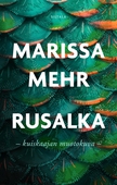 Rusalka: kuiskaajan muotokuva