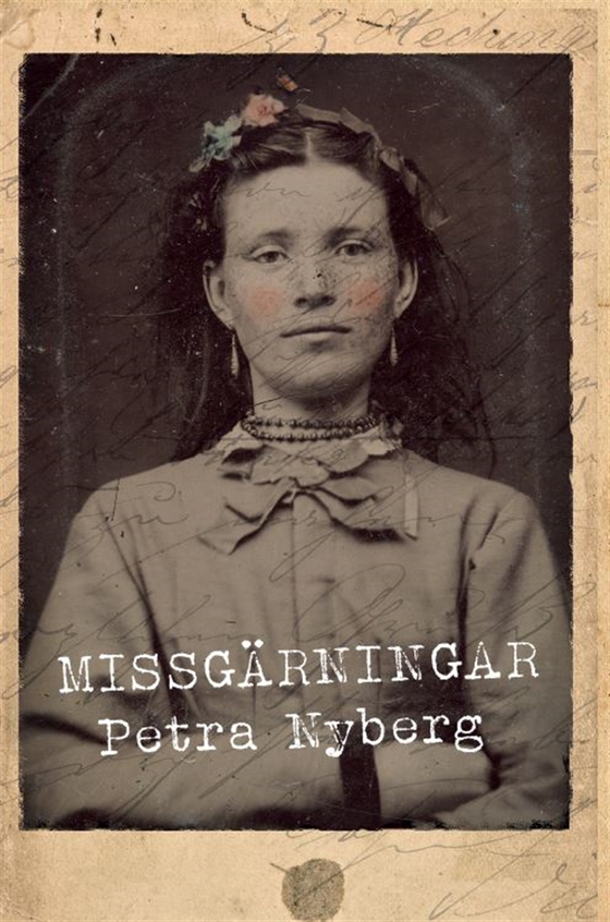 Missgärningar (e-bok) av Petra Nyberg