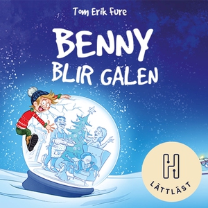 Benny blir galen (ljudbok) av Tom Erik Fure