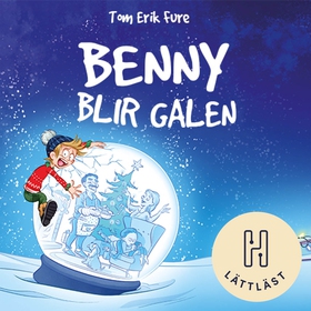 Benny blir galen (ljudbok) av ., Tom Erik Fure