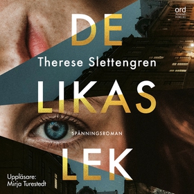 De likas lek (ljudbok) av Therese Slettengren