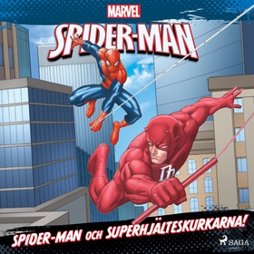 Spider-Man och superhjälteskurkarna! (ljudbok) 