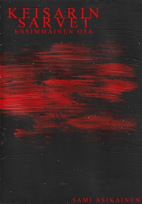 Keisarin sarvet: Ensimmäinen osa (e-bok) av Sam