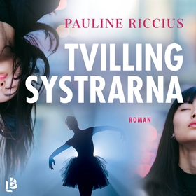 Tvillingsystrarna (ljudbok) av Pauline Riccius