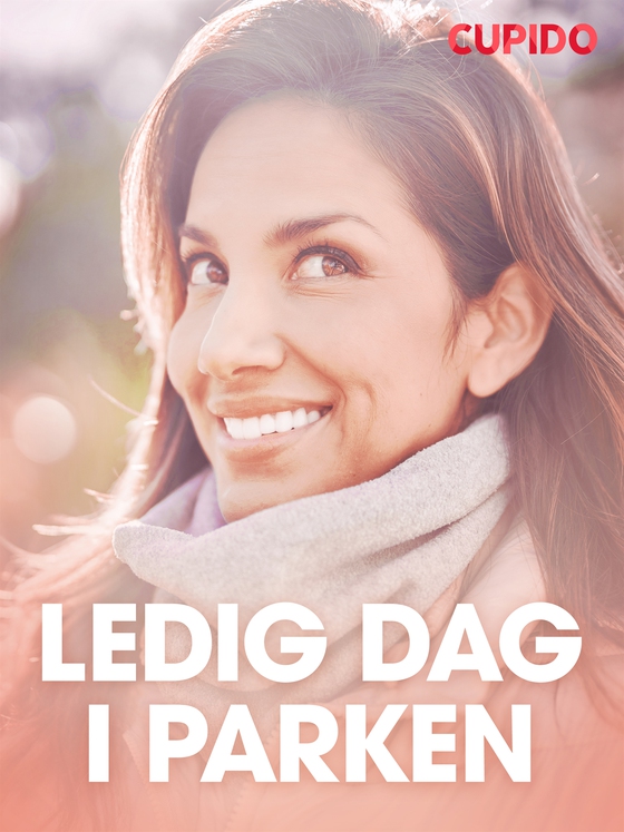 Ledig dag i parken - erotiska noveller