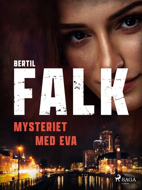 Mysteriet med Eva (e-bok) av Bertil Falk