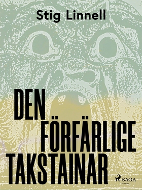 Den förfärlige Takstainar (e-bok) av Stig Linne