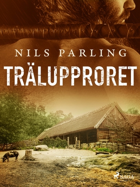 Trälupproret (e-bok) av Nils Parling