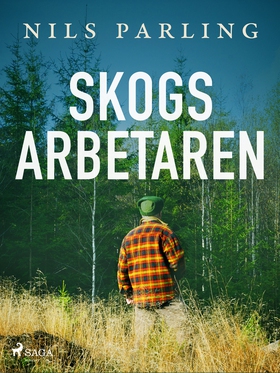 Skogsarbetaren (e-bok) av Nils Parling