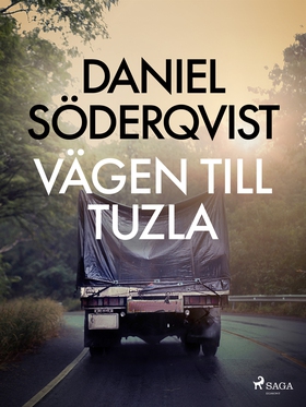Vägen till Tuzla (e-bok) av Daniel Söderqvist