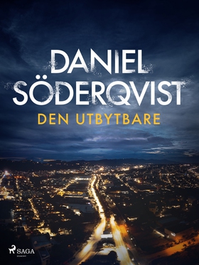 Den utbytbare (e-bok) av Daniel Söderqvist