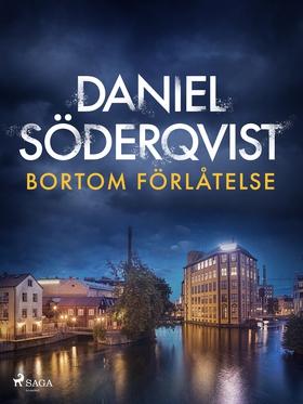 Bortom förlåtelse (e-bok) av Daniel Söderqvist