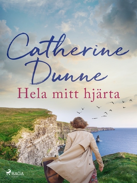 Hela mitt hjärta (e-bok) av Catherine Dunne
