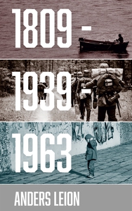 1809 - 1939 - 1963 (e-bok) av Anders Leion