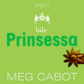 Bileprinsessa (ljudbok) av Meg Cabot