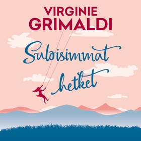 Suloisimmat hetket (ljudbok) av Virginie Grimal