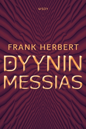 POISTETTU MYYNNISTÄ Dyynin messias (e-bok) av F