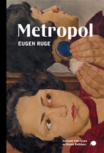 Metropol (e-bok) av Eugen Ruge